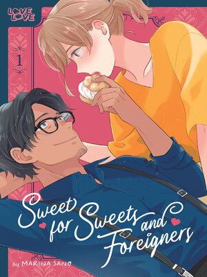 cover image of Sweet for Sweets and Foreigners, Volume 1